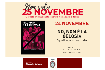 Spettacolo teatrale &quot;No, non &#232; la Gelosia&quot; - Non solo 25 novembre
