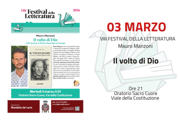 Festival della Letteratura: Il volto di Dio nella poesia di David Maria Turoldo di Mauro Manzoni