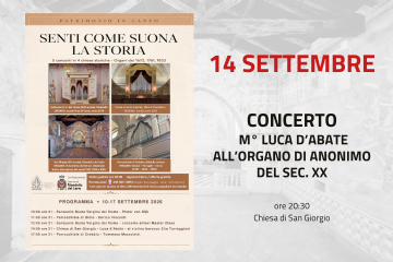 Patrimonio in-canto: Concerto M° Luca D'Abate all'Organo di Anonimo del sec. XX