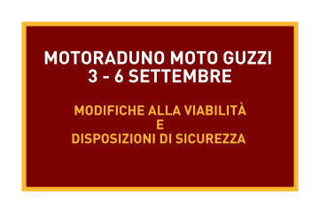 Motoraduno Moto Guzzi 3-6 settembre 2026: modifiche alla viabilità e disposizioni di sicurezza